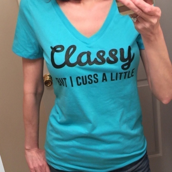 RESTOCKED! CLASSY But I Cuss A Little/blue Tee. - Picture 2 of 4